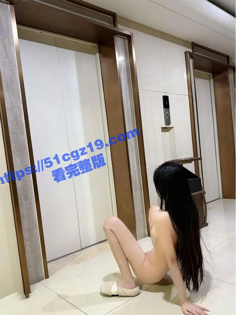 约炮大神调教 极品身材大学生renYigeren33电梯全裸楼道性爱 各种场景花式性爱福利合集流出 图3