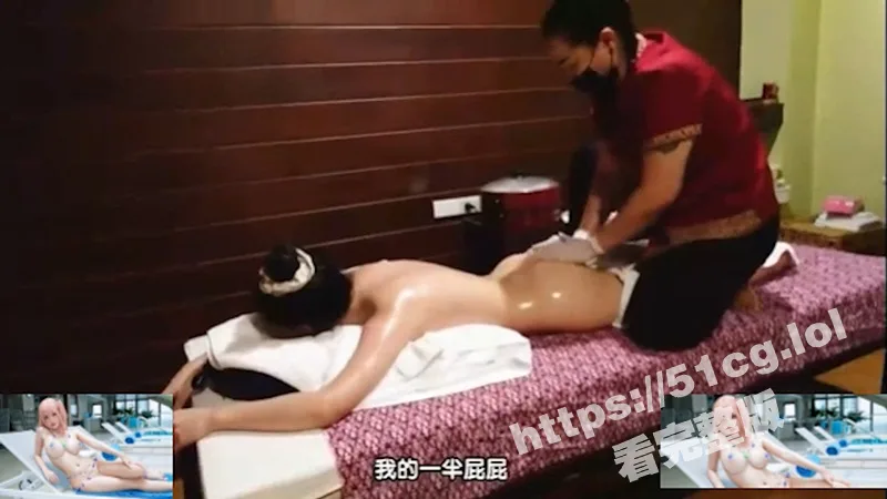 泰国抓凤筋全过程大公开！无码原版片源来啦！女技师手法媲美神之手加藤鹰？！