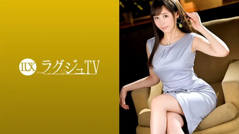 259LUXU-1262 ラグジュTV 1242 元モデルの美人社長が、仕事一筋の生活を変える為にAV出演!久しぶりに触れる男の温もりに頬を染め、緊張しながらも反応する体。徐々に取り戻すオンナとしての快楽に乱れまくる!