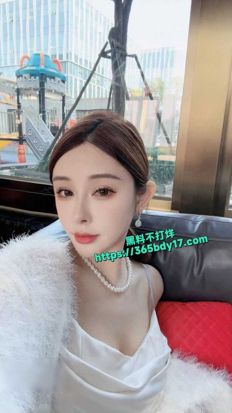 推特富二代约啪各类高颜值女神5