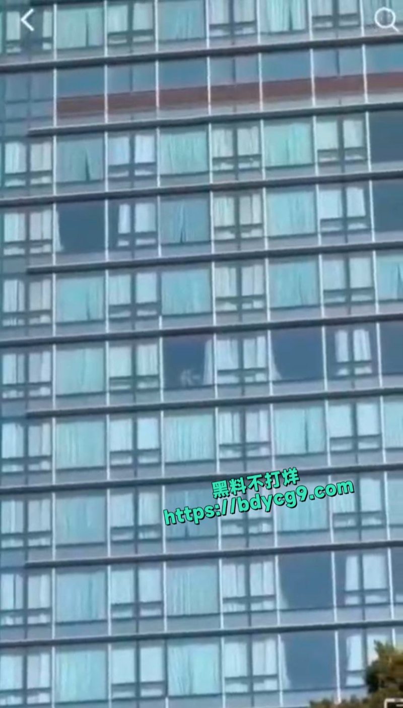 高楼的大哥都喜欢不拉窗帘3