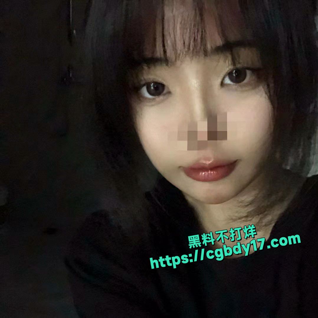 山西运城某学大一短发清纯学妹，实则母狗一只10