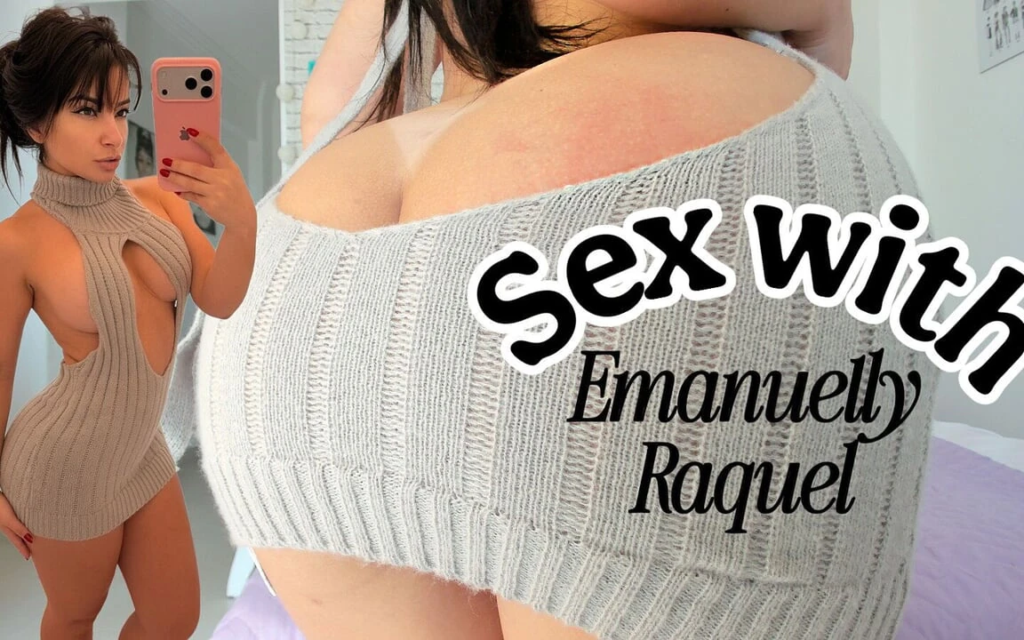 角色扮演 第一人称视角 与你的热辣女友 Emanuelly Raque 发生性关系